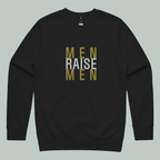 Men Raise Men | ECO | Stencil Crew Sweatshirt
