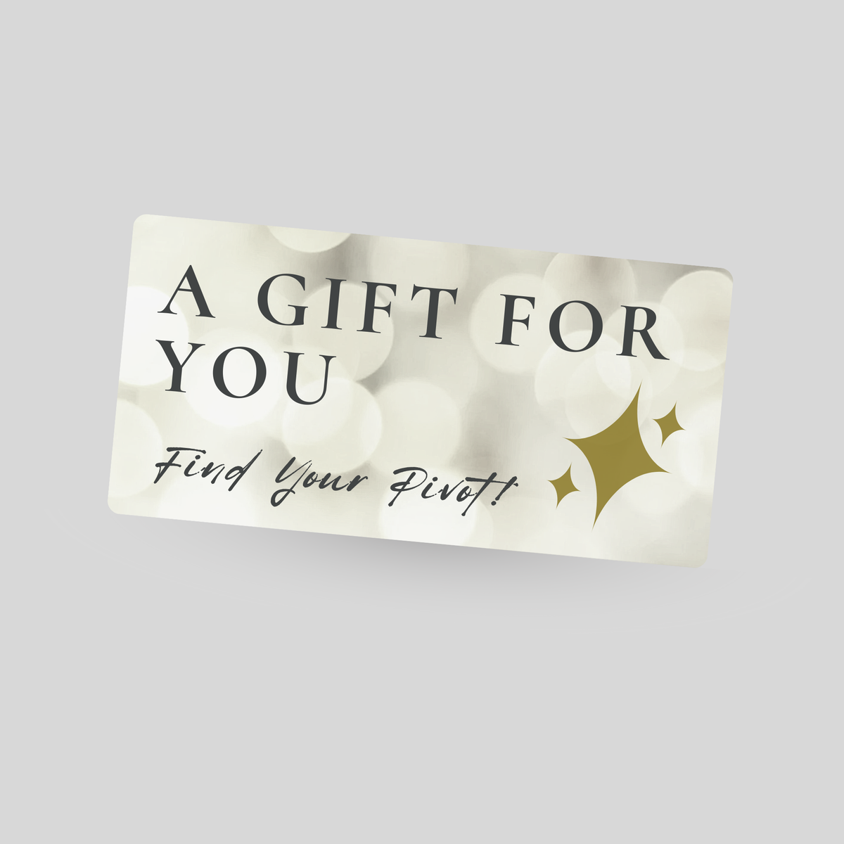 Find Your Pivot | Send a Gift Card/s